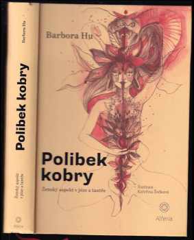 Barbora Hu: Polibek kobry