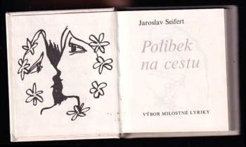 Jaroslav Seifert: Polibek na cestu