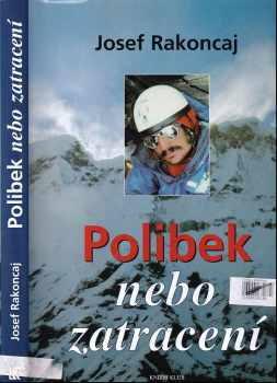 Polibek nebo zatracení