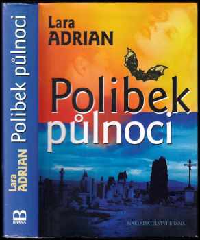 Lara Adrian: Polibek půlnoci