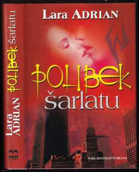 Lara Adrian: Polibek šarlatu