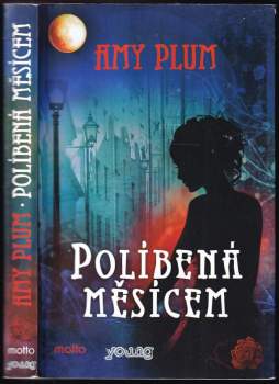 Amy Plum: Políbená měsícem
