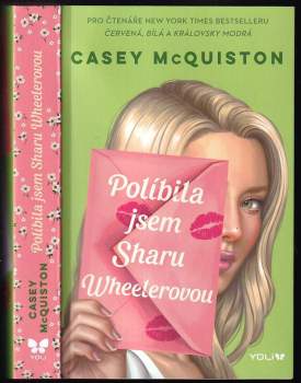 Casey McQuiston: Políbila jsem Sharu Wheelerovou