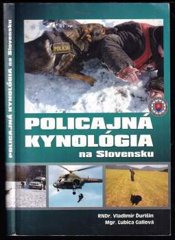 Ľubica Gallová: Policajná kynológia na Slovensku