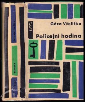 Géza Včelička: Policejní hodina