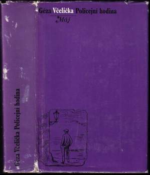 Géza Včelička: Policejní hodina