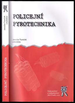Jaroslav Tureček: Policejní pyrotechnika