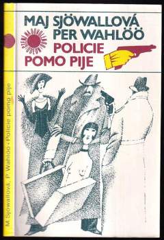Per Wahlöö: Policie pomo pije