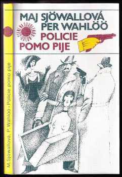 Policie pomo pije - Per Wahlöö, Maj Sjöwall (1987, Odeon) - ID: 220812