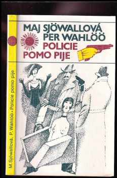 Policie pomo pije - Per Wahlöö, Maj Sjöwall (1987, Odeon) - ID: 564328