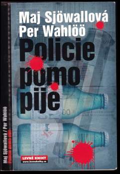 Policie pomo pije