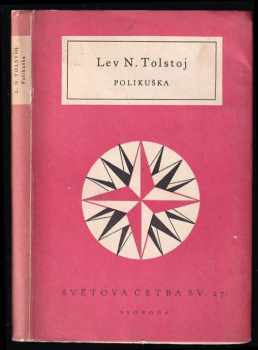 Lev Nikolajevič Tolstoj: Polikuška