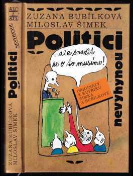 Miloslav Šimek: Politici nevyhynou