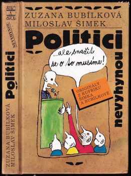 Miloslav Šimek: Politici nevyhynou