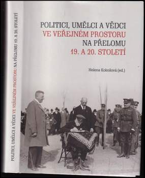 Politici, umělci a vědci ve veřejném prostoru na přelomu 19. a 20. století
