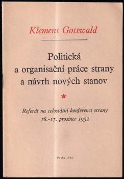 Politická a organizační práce strany a návrh nových stanov