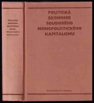 Politická ekonomie soudobého monopolistického kapitalismu