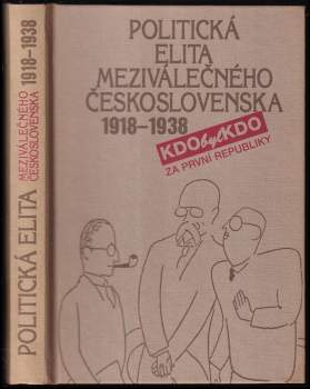 František Kolář: Politická elita meziválečného Československa 1918-1938