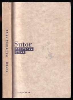 Bernhard H Sutor: Politická etika
