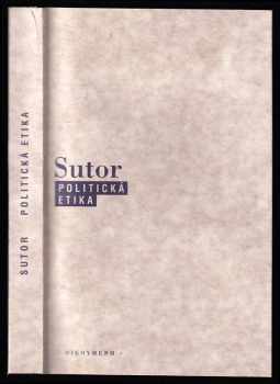 Bernhard H Sutor: Politická etika