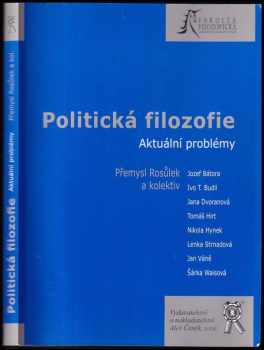 Přemysl Rosůlek: Politická filozofie