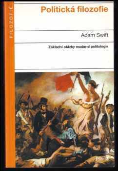 Adam Swift: Politická filozofie