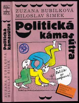 Politická kámasútra, aneb, Polibte si preference