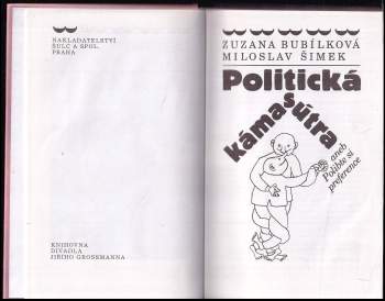 Miloslav Šimek: Politická kámasútra, aneb, Polibte si preference