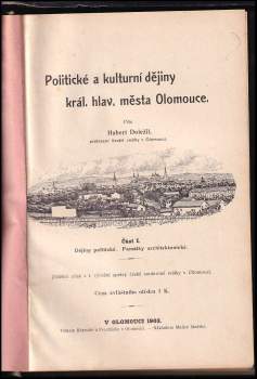 Hubert Doležil: Politické a kulturní dějiny král. hlav. města Olomouce