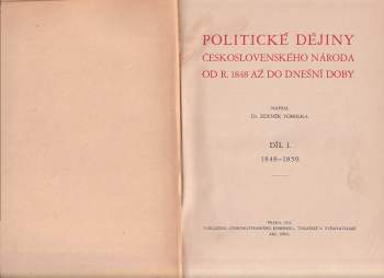 Zdeněk Václav Tobolka: Politické dějiny československého národa od r. 1848 až do dnešní doby