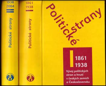 Politické strany : Díl 1-2 : vývoj politických stran a hnutí v českých zemích a Československu v letech 1861-2004 - Pavel Marek, Jiří Malíř, Pavel Marek, Jiří Malíř, Jiří Malíř, Pavel Marek (2005, Doplněk) - ID: 825611