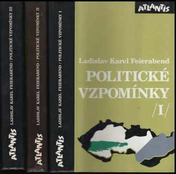 Ladislav Karel Feierabend: Politické vzpomínky I-III (3 svazky)