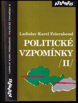 Ladislav Karel Feierabend: Politické vzpomínky II