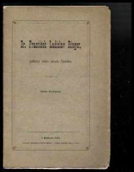 František Ladislav Rieger: Politický vůdce národu Českého