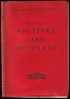 Max Weber: Politika jako povolání