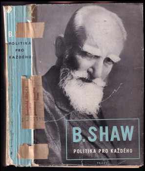 Bernard Shaw: Politika pro každého