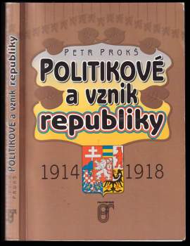 Politikové a vznik republiky