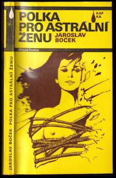 Polka pro astrální ženu : novela mírně fantastická