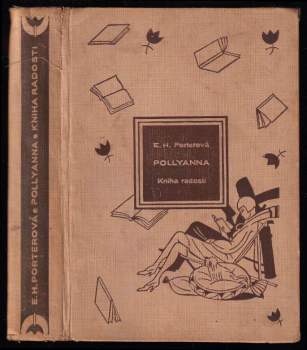 Eleanor H Porter: Pollyanna