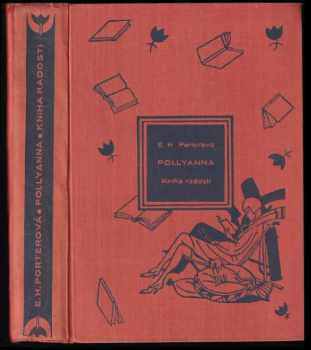 Eleanor H Porter: Pollyanna, díl 1. - 5.