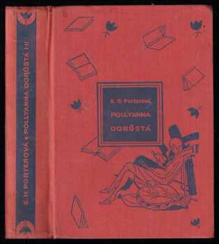 Eleanor H Porter: Pollyanna dorůstá