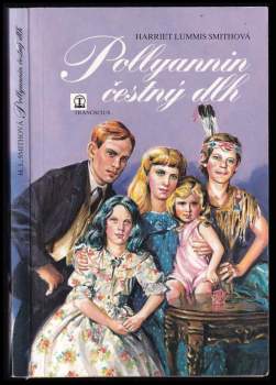 Harriet Lummis Smith: Pollyannin čestný dlh