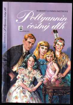Harriet Lummis Smith: Pollyannin čestný dlh