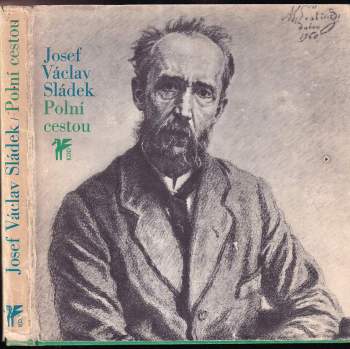 Josef Václav Sládek: Polní cestou
