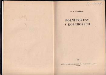 Boris Viktorovič Klimentov: Polní pokusy v kolchozech