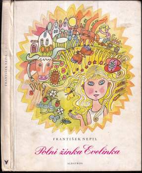 Polní žínka Evelínka