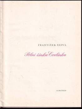 František Nepil: Polní žínka Evelínka