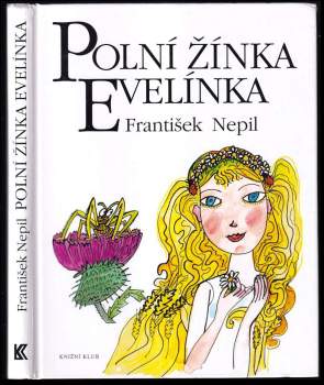 Polní žínka Evelínka