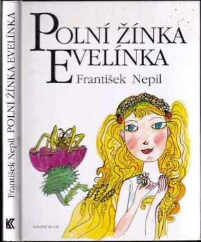 Polní žínka Evelínka