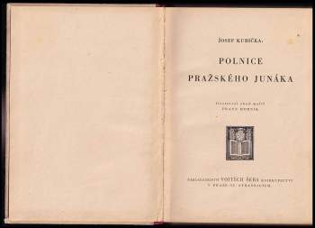 Josef Kubička: Polnice pražského junáka
